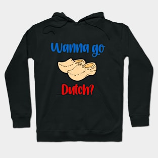 Wooden Clogs - Wanna Go Dutch? Hoodie